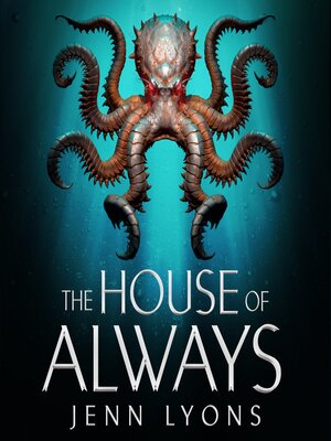 cover image of The House of Always